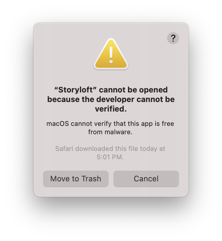 Mac asks you to verify before using.