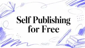 Self Publishing for Free