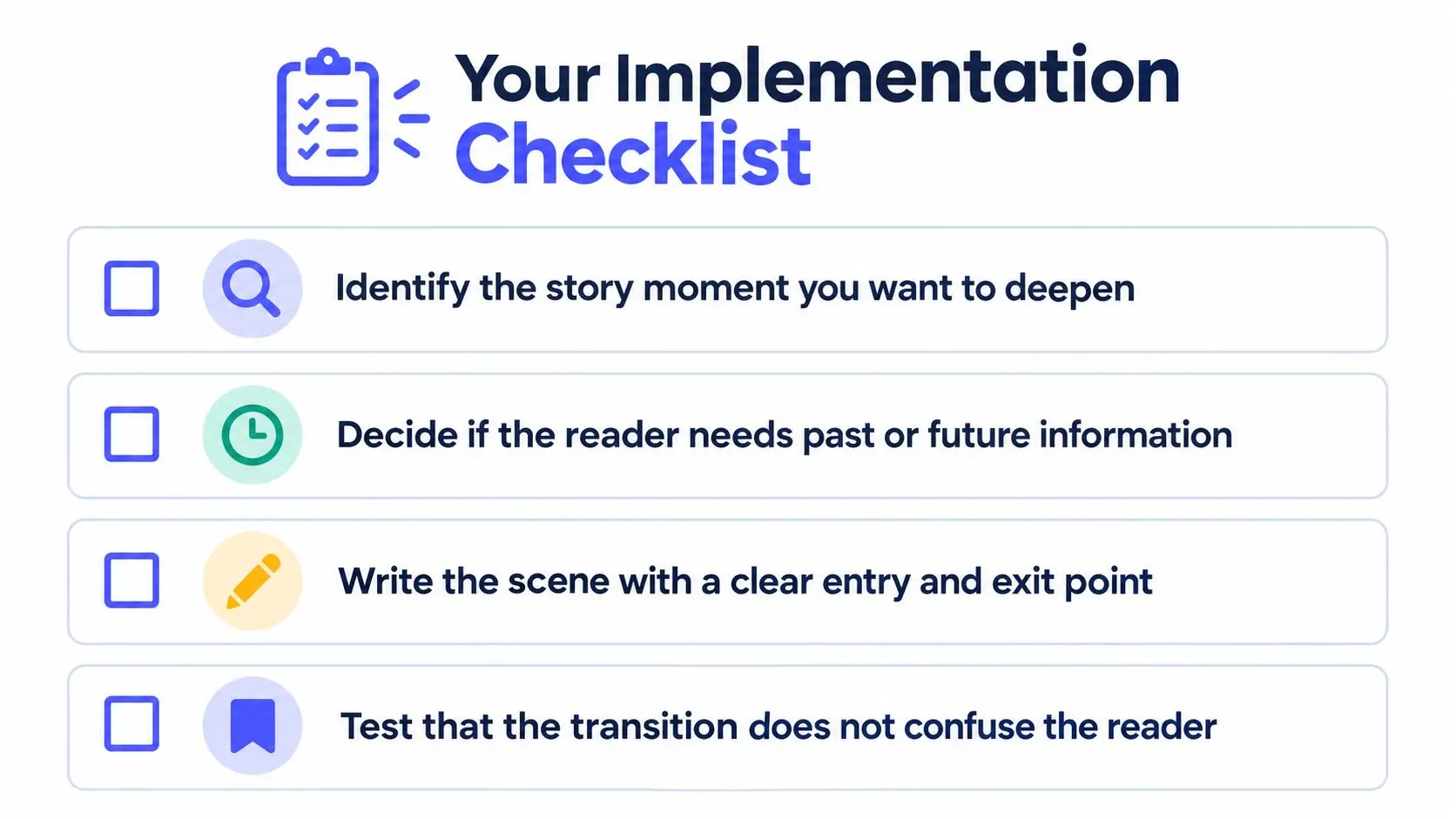 A four-step implementation checklist for writers to improve narrative depth using flashbacks and foreshadowing techniques.